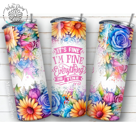 It's Fine Watercolor - 20 oz Tumbler