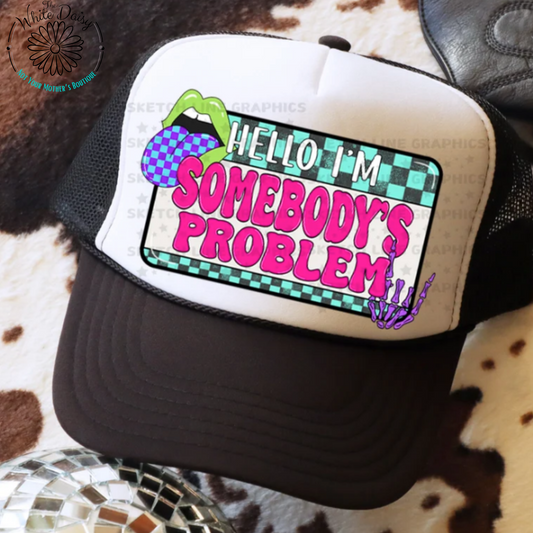 Somebody's Problem - Hat