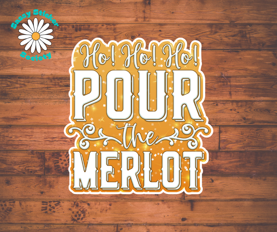 Pour The Merlot
