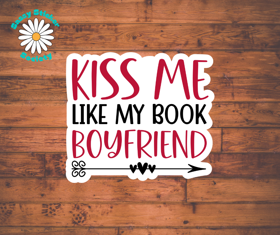 Kiss Me Like My Book Boyfriend