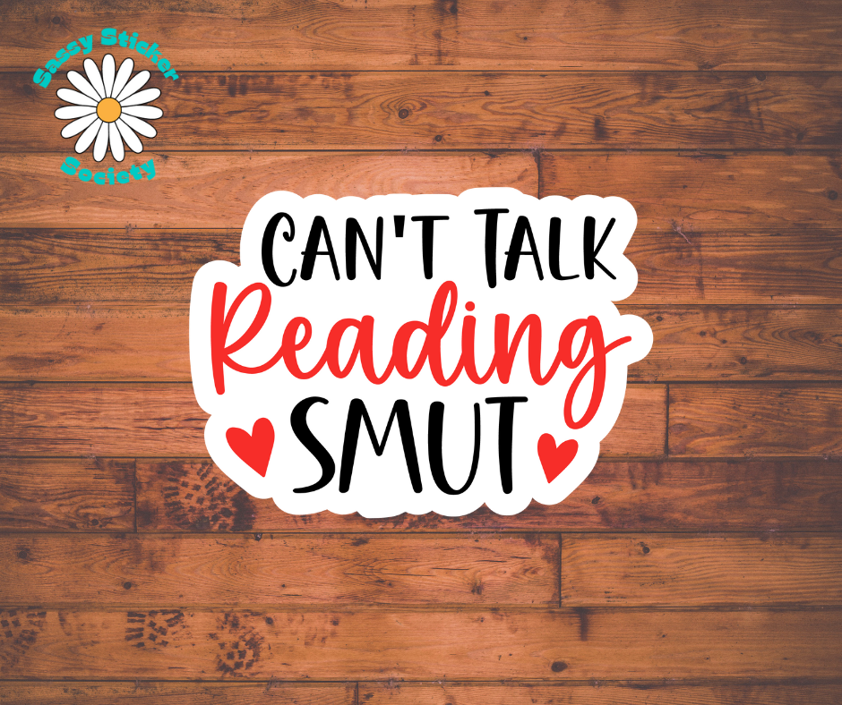 Can't Talk Reading Smut