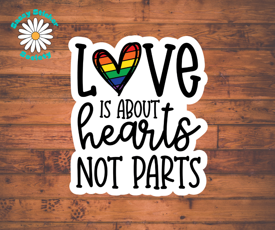 Love Is About Hearts Not Parts