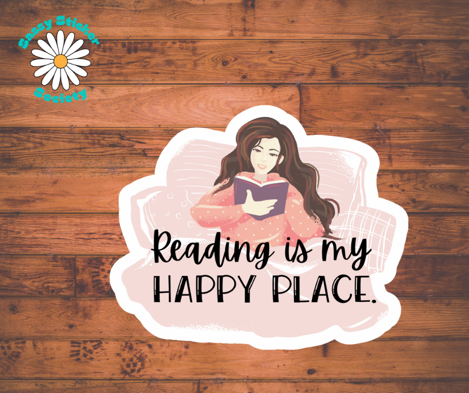 Reading Is My Happy Place