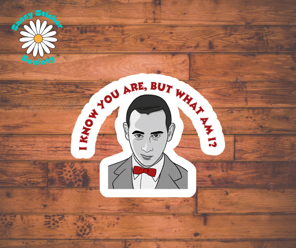 I Know You Are - Pee Wee Herman